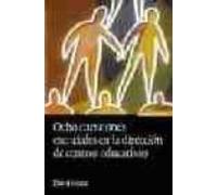 Ocho Cuestiones Esenciales En La Direccion De Centros Educativos