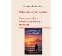 Ocho meses y un océano