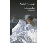 Ocho noches blancas (Narrativa)