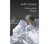 Ocho noches blancas (Narrativa)