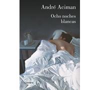 Ocho noches blancas (Narrativa)