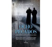 Ocho pecados: La historia jamás contada de la Sagrada Familia (Novela Histórica)