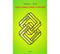 Ocho teorías sobre la religión (SIN COLECCION)