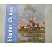 Ochoa, Eliades - Cuarteto Patria (Kuba) [Import]