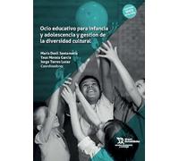 Ocio educativo para infancia y adolescencia y gestión de la diversidad cultural (Estudios de Economía y Sociología)
