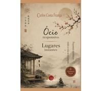ÓCIO RESPONSIVO: LUGARES-INSTANTES