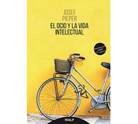 Ocio y La Vida Intelectual, El (Pensamiento Actual)