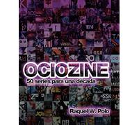 Ociozine: 50 series para una década