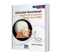 Oclusión funcional : diseño de sonrisa a partir de ATM (2 Vols)
