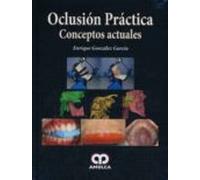 oclusion practica: conceptos actuales