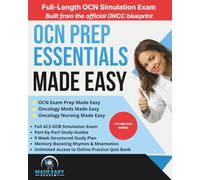 OCN Prep Essentials: Oncology Meds, Oncology Nursing & OCN Exam Prep: Oncology Certified Nurse Review, Study Guide & Workbook Bundle (Made Easy Academy Series)