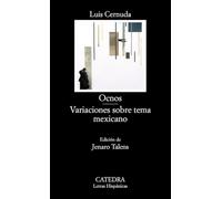Ocnos; Variaciones sobre tema mexicano (Letras Hispánicas)