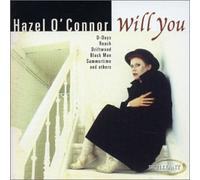 O'Conner, Hazel - Will You