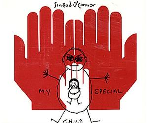 O'Connor, Sinead - My Special Child / Nothing Compares / Emperor's