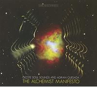 Ocote Soul Sounds And Adrian Quesada - The Alchemist Manifesto