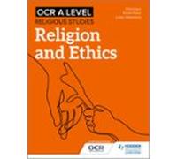Ocr A Level Religious Studies: Religion And Ethics (ebook)
