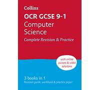 OCR GCSE 9-1 Computer Science Complete Revision & Practice: Ideal for the 2026 and 2027 exams includes online edition, quizzes and video solutions (Collins GCSE Grade 9-1 Revision)