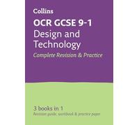 OCR GCSE 9-1 Design & Technology All-in-One Complete Revision and Practice: Ideal for the 2025 and 2026 exams (Collins GCSE Grade 9-1 Revision)