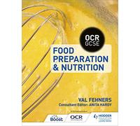 OCR GCSE Food Preparation and Nutrition