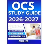 OCS STUDY GUIDE 2026-2027: Practice Exercises, Review Questions, and Guided Explanations for Self Assessment with 9 full length Questions and Answer