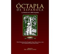 ÓCTAPLA de la Biblia Española Volumen I: Los Evangelios del Nuevo Testamento en un formato de 8 columnas
