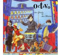 Octavo - Des Pieds Et Des Mains