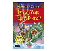 Octavo viaje al Reino de la Fantasía: ¡Descubre el perfume de las hadas y el tufo de las brujas!: 8 (Geronimo Stilton)