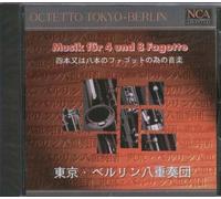 Octetto Tokyo-Berlin - Music for 4 & 8 Bassoons
