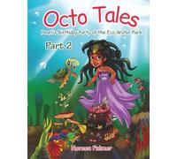 Octo Tales: Pearl's Birthday Party at the Eco Water Park