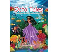 Octo Tales: The Magical World of a Little Octopus Girl