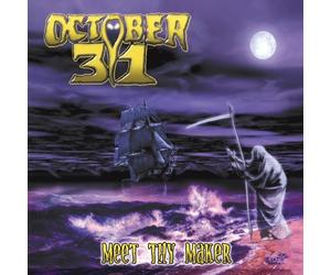 October 31 - Meet Thy Maker
