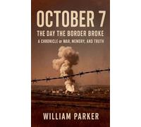 October 7 - The Day the Boarder Broke