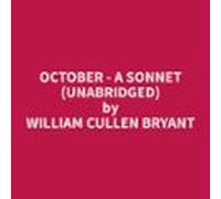 October - A Sonnet (Unabridged)