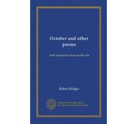 October and other poems (Vol-1): with occasional verses on the war