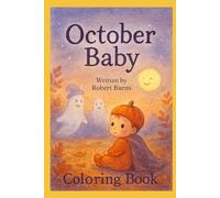 October baby: Coloring Book (Growing Up Me)