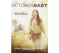 October Baby: Every Life is Beautiful