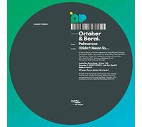 October & Borai - I Didn't Mean to/Palmarosa [Import] [Vinilo]