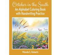 October in the South: An Alphabet Coloring Book with Handwriting Practice