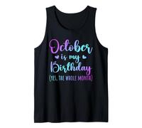 October is My Birthday Whole Month Hombres Mujeres Niños Tie Dye Camiseta sin Mangas
