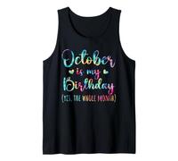 October is My Birthday Whole Month Hombres Mujeres Niños Tie Dye Camiseta sin Mangas