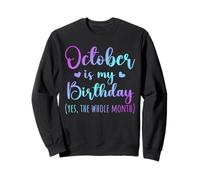 October is My Birthday Whole Month Hombres Mujeres Niños Tie Dye Sudadera