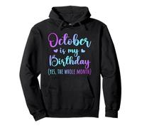 October is My Birthday Whole Month Hombres Mujeres Niños Tie Dye Sudadera con Capucha
