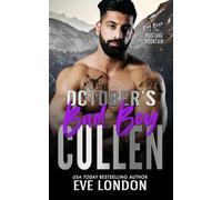 October's Bad Boy - Cullen: A single dad, firefighter, nanny romance (Bad Boys of Mustang Mountain)