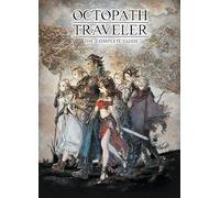 Octopath Traveler: The Complete Guide