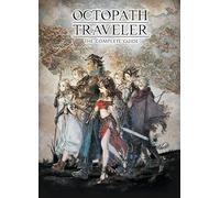 Square Enix Octopath Traveler: The Complete Guide (Tapa dura)