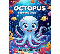 OCTOPUS Coloring Book for Kids and Adults: Easy and Bold coloring page