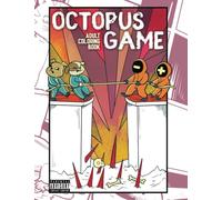 Octopus Game: The Adult Coloring Book - Cute Animals Gone Mad - The Most Deadly Games in Animal History - Novelty Gifts