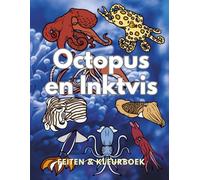 Octopus & Inktvis : Feiten & Kleurboek: Activiteitenboek voor kinderen van 2 tot 16 jaar (Dierenfeiten & Kleuren)
