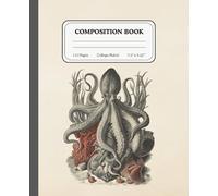Octopus Lover Notebook | College Ruled Journal | Vintage Marine Life Composition Book for School: A Creative Space for Daily Thoughts and Ideas