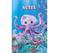 Octopus Notes: Cute Under the Sea Purple Octopus Journal (6x9 Lined Notebook with Purple Lines): A whimsical ocean notebook for journaling, notetaking, or daily thoughts